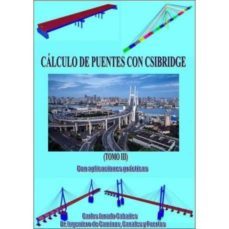 calculo de puentes con csibridge: con aplicaciones practicas. tomo iii-carlos jurado cabañes-9788469762493