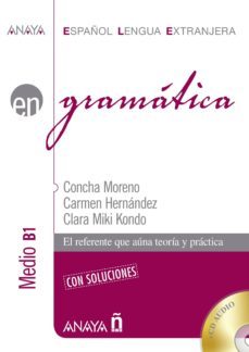 gramatica b1  nivel medio (ebook)-concha moreno-carmen hernandez-clara miki kondo-9788469834893