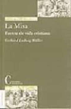 la misa: fuente de vida cristiana-9788470574993