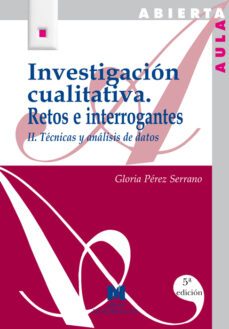 investigacion cualitativa ii retos e interrogantes : tecnicas y a nalisis de datos-9788471336293
