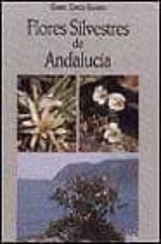 flores silvestres de andalucia-9788472070493