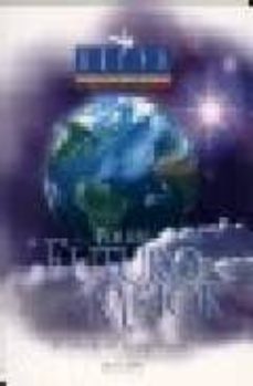 por un futuro mejor: el triunfo de la esperanza-ellen g. white-9788472082793