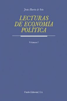 lecturas de economia politica (t. 1)-jesus huerta de soto-9788472091993