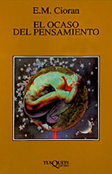 el ocaso del pensamiento-emile michel cioran-9788472238893
