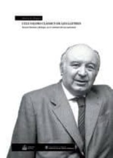 marti de riquer i els valors classics de les lletres-9788472267893