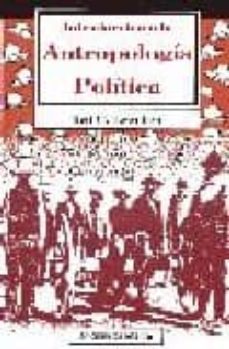 introduccion a la antropologia politica-ted c. lewellen-9788472904293