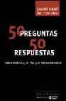 50 preguntas 50 respuestas: sobre la deuda, el fmi y el banco mun dial-damien millete-eric toussaint-9788474266993