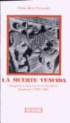 la muerte vencida: imagenes e historia en el occidente medieval-emilio mitre fernandez-9788474901993