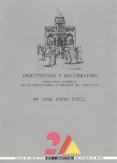 arquitectura y nacionalismo-maria jose bueno fidel-9788474961393