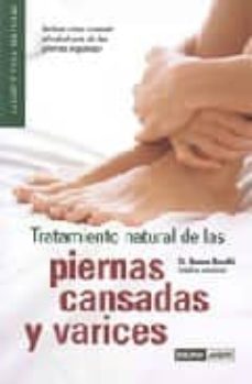 tratamiento natural de las piernas cansadas y varices-9788475564593