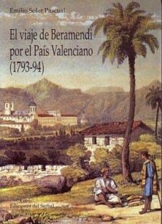el viaje de beramendi por el pais valenciano (1793-94)-9788476281093