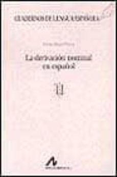 la derivacion nominal en español-9788476352793