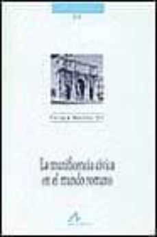 la munificencia civica en el mundo romano-enrique melchor gil-9788476353493