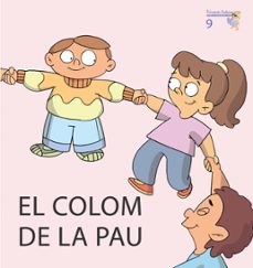 el colom de la pau (majuscules 9)-teresa soler-9788476608593