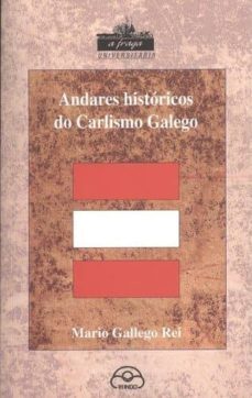 andares historicos do carlismo galego-9788476807293