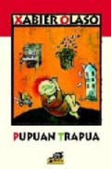 pupuan trapua-xabier olaso-9788476814093