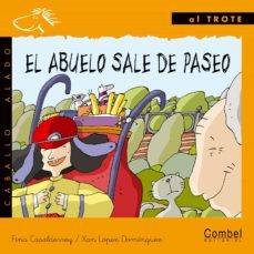 el abuelo sale de paseo (letra manuscrita)-fina casaldeferrey-9788478646593