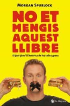 no et mengis aquest llibre-9788478713493