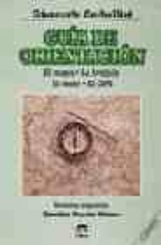 guia de orientacion: el mapa, la brujula, el cielo, el gps-giancarlo corbellini-9788479021993