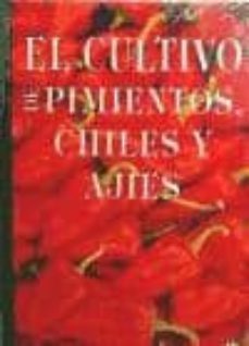 cultivo de pimientos chiles y ajos-9788479066093
