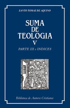 suma de teologia (t.5) parte iii e indices-9788479141493