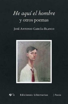 he aqui el hombre y otros poemas-jose a. garcia bilbao-9788479547493