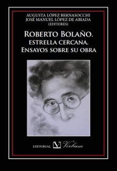 roberto bolaño: estrella cercana-9788479627393