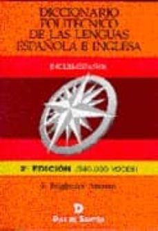 diccionario politecnico de las lenguas española e inglesa (2ª ed. )-federico beigbeder atienza-9788479782993