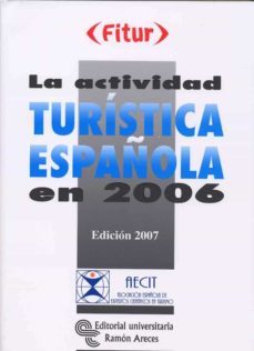 la actividad turistica española en 2006-9788480048293