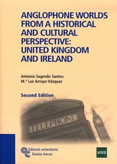anglophone words from a historical and cultural perspective: unit ed kingdom and ireland-9788480049993