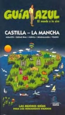 castilla-la mancha 2010 (guia azul)-9788480237093