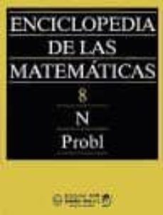 enciclopedia de las matematicas (t. 8)-i. m (dir.) vinogradov-9788480410793