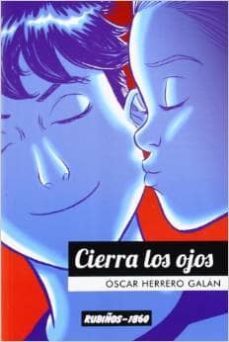 cierra los ojos-oscar herrero galan-9788480411493