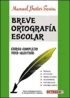 breve ortografia escolar-manuel bustos sousa-9788480630993