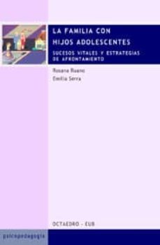 la familia con hijos adolescentes: sucesos vitales y estrategias de afrontamiento-9788480634793