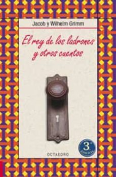 el rey de los ladrones y otros cuentos-9788480636193