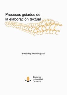 procesos guiados de la elaboracion textual-belen izquierdo magaldi-9788481026993