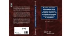 aspectos procesales y sustantivos de las acciones de cesacion del articulo 7.2 de la ley de propiedad horizontal en las comunidades de propietarios-9788481269093