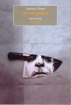 devoradores-antonio pomet-9788481919493