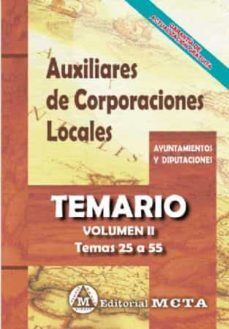 auxiliares de corporaciones locales de la comunidad valenciana volumen ii: temario (temas 28 a 60) nueva edicion 2021-9788482195193