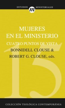 mujeres en el ministerio (ebook)-robert g. clouse-bonnidell clouse-9788482675893