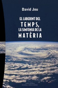el laberint del temps. la sinfonia de la materia-9788483303993