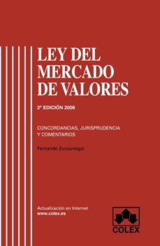 ley del mercado de valores: concordancias, jurisprudencia y comen tarios (2ª ed.)-9788483420393