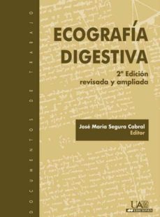 ecografia digestiva (2ª ed. rev. y ampl)-jose m. segura cabral-9788483441893