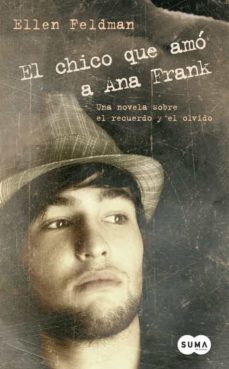 el chico que amo a ana frank-ellen feldman-9788483651193