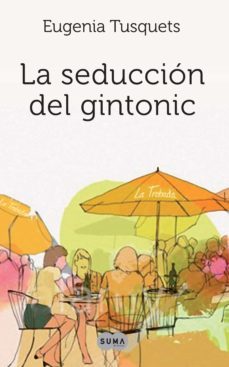 la seduccion del gintonic (ebook)-9788483657393
