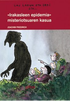 irakasleen epidemia misteriotsuaren kasua-joachim friedrich-9788483781593