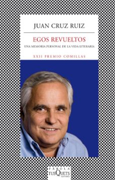 egos revueltos-juan cruz ruiz-9788483834893