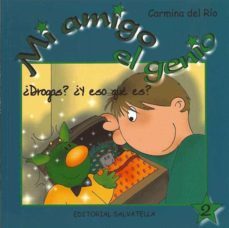 mi amigo el genio: ¿drogas? ¿y eso que es?-9788484124993
