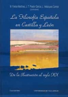 la filosofia española en castilla y leon: de la ilustracion al si glo xx-9788484480693